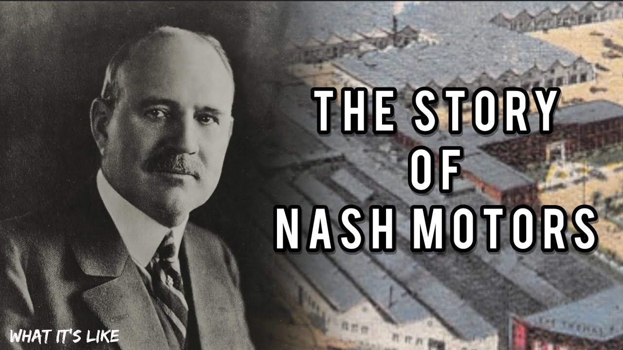 The story of Nash Motors