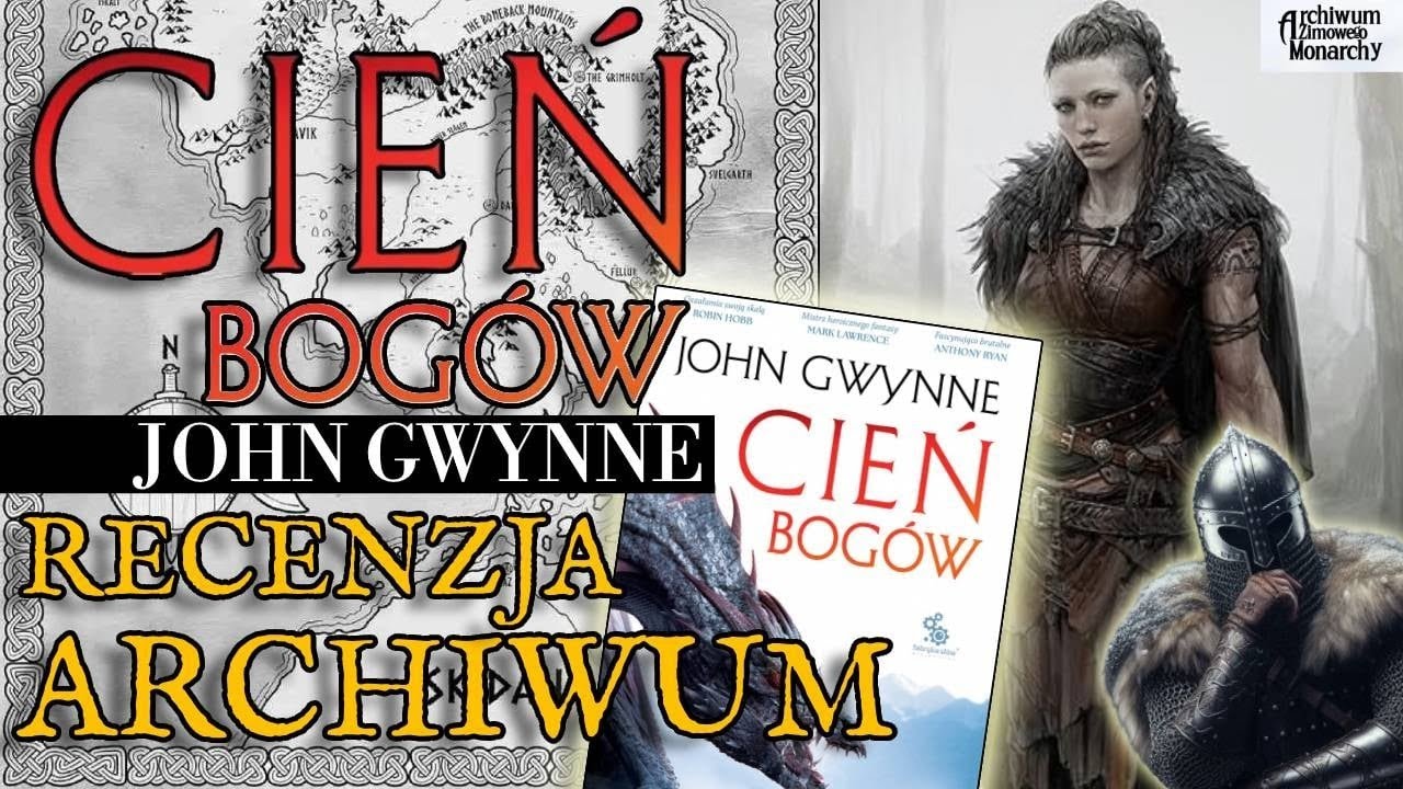 CIEŃ BOGÓW - J. GWYNNE - RECENZJA ARCHIWUM