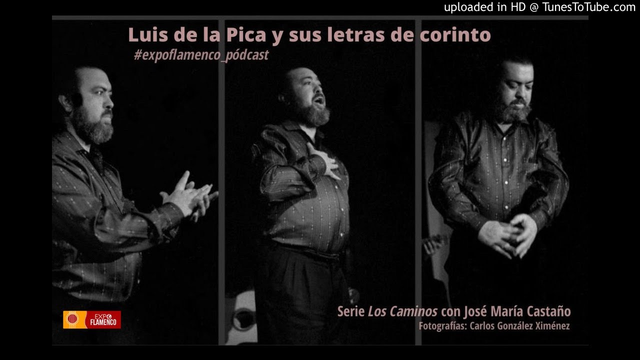 Pódcast → Luis de la Pica y sus letras de corinto