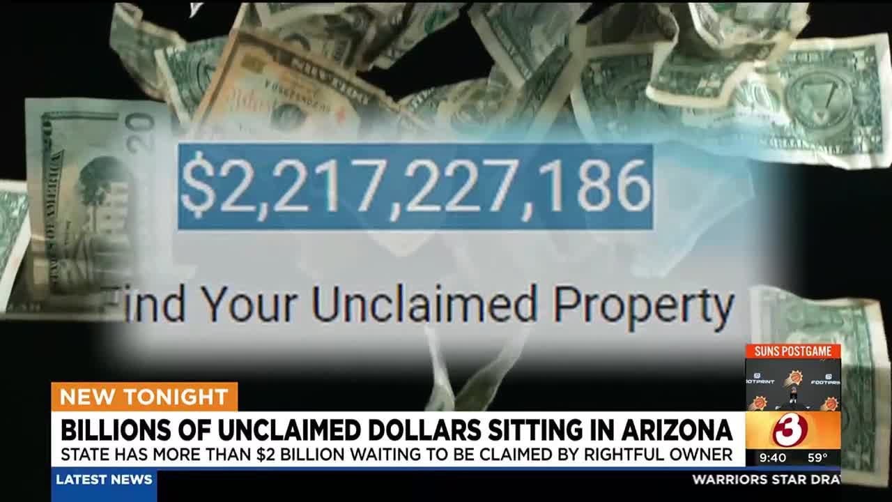 Arizona has billions of dollars in unclaimed money; is some of it yours?