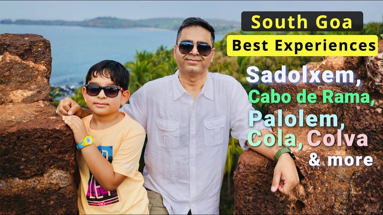 3 days in South Goa | Palolem, Sadolxem, Cola , Colva, CaboDeRama Fort
