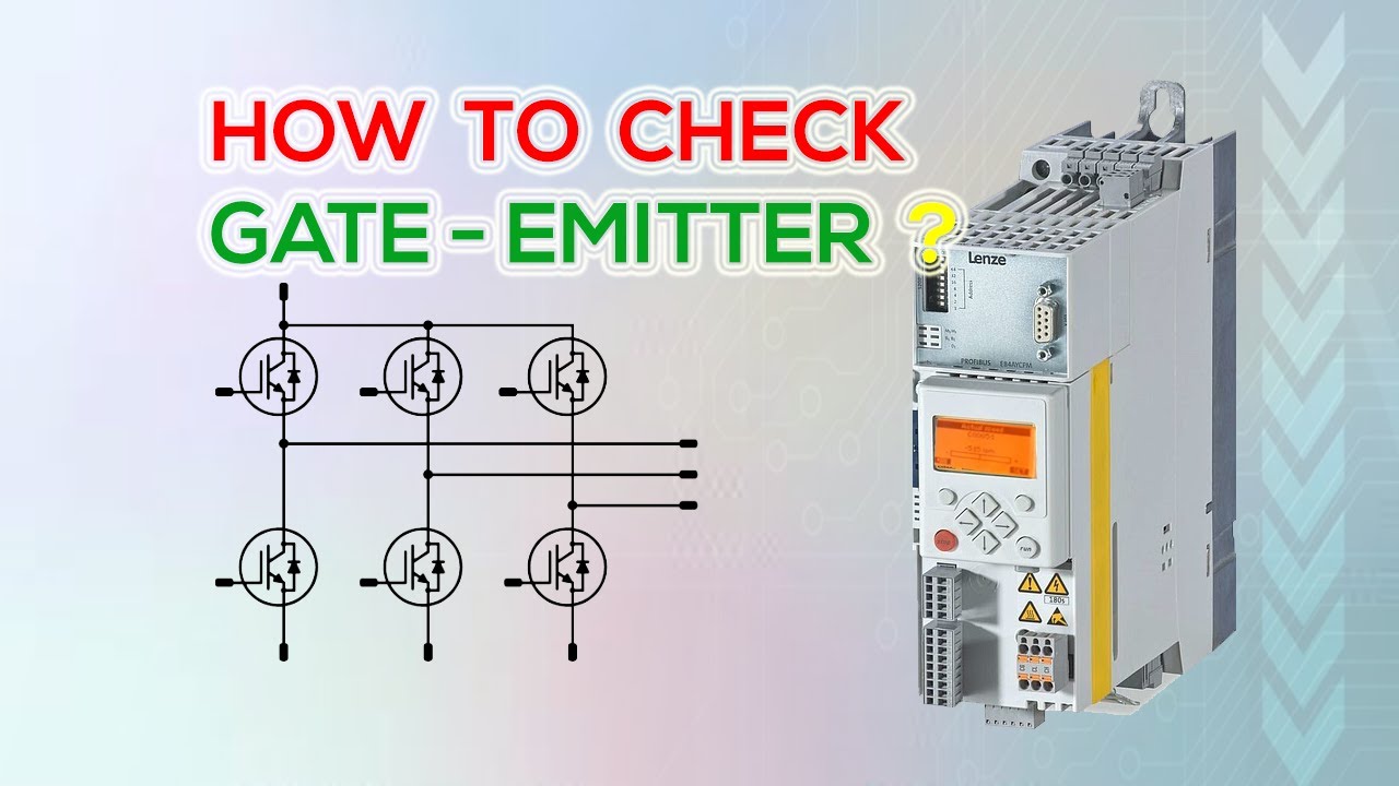 Lenze Inverter IGBT Gate to Emitter Testing | Lenze 8400 @FlowChart