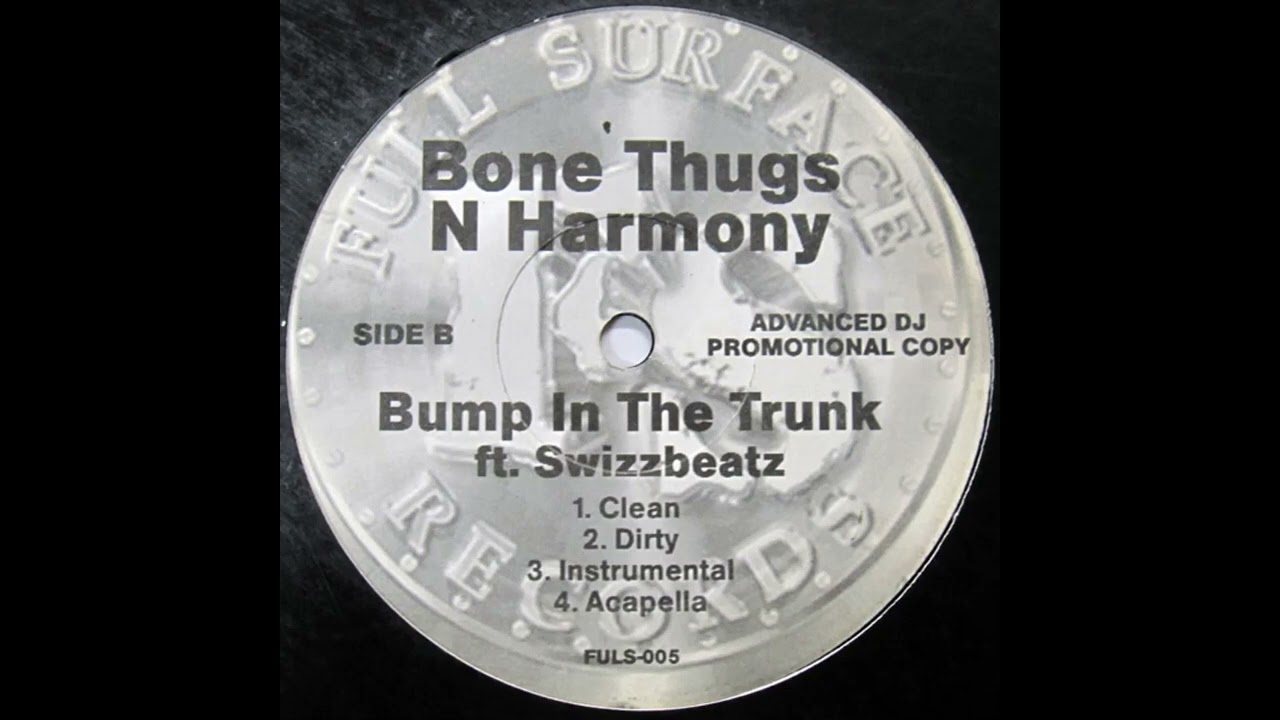 Bone Thugs - Bump In The Trunk (Acapella)