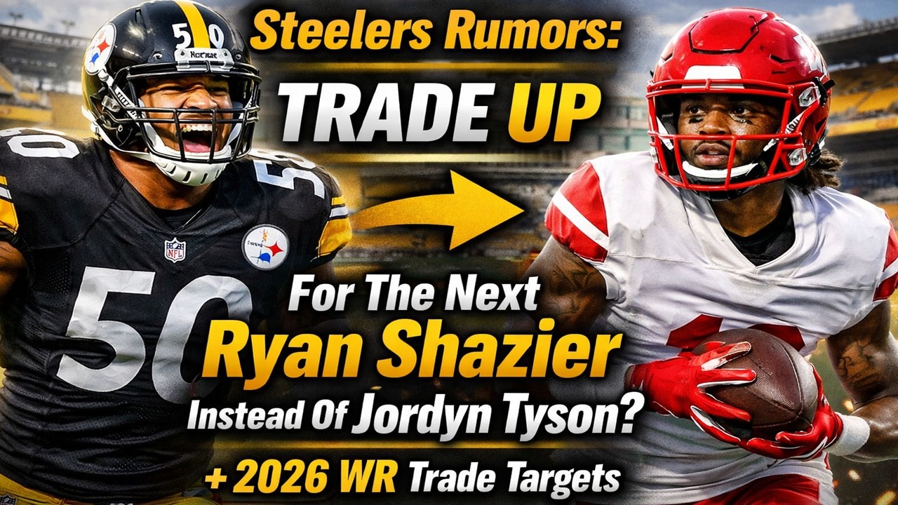 🚨Steelers Rumors: Trade Up for the Next Ryan Shazier Instead of Jordyn Tyson? + 2026 WR Targets