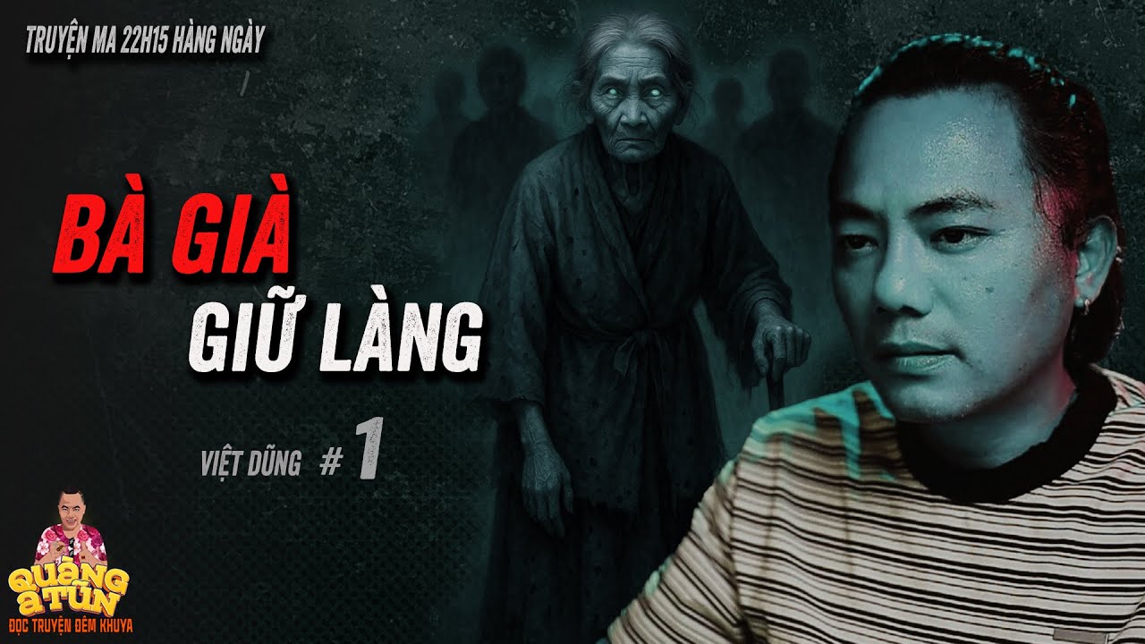 🔴 Bà cụ Vân Người giữ làng tập 1 - talk Nhét vàng vào bát nhang | Truyện ma làng quê Quàng A Tũn