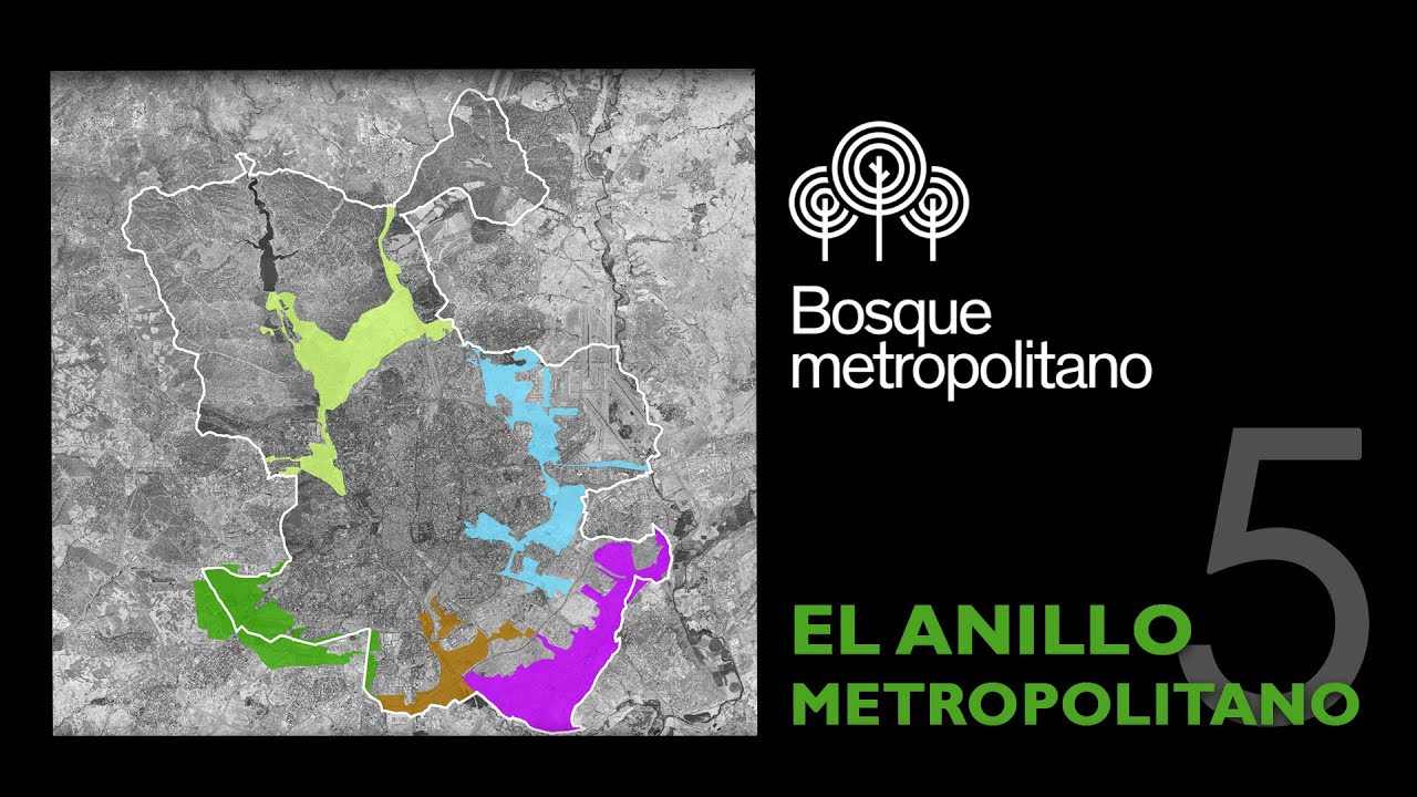 BOSQUE METROPOLITANO. 5 - EL ANILLO METROPOLITANO