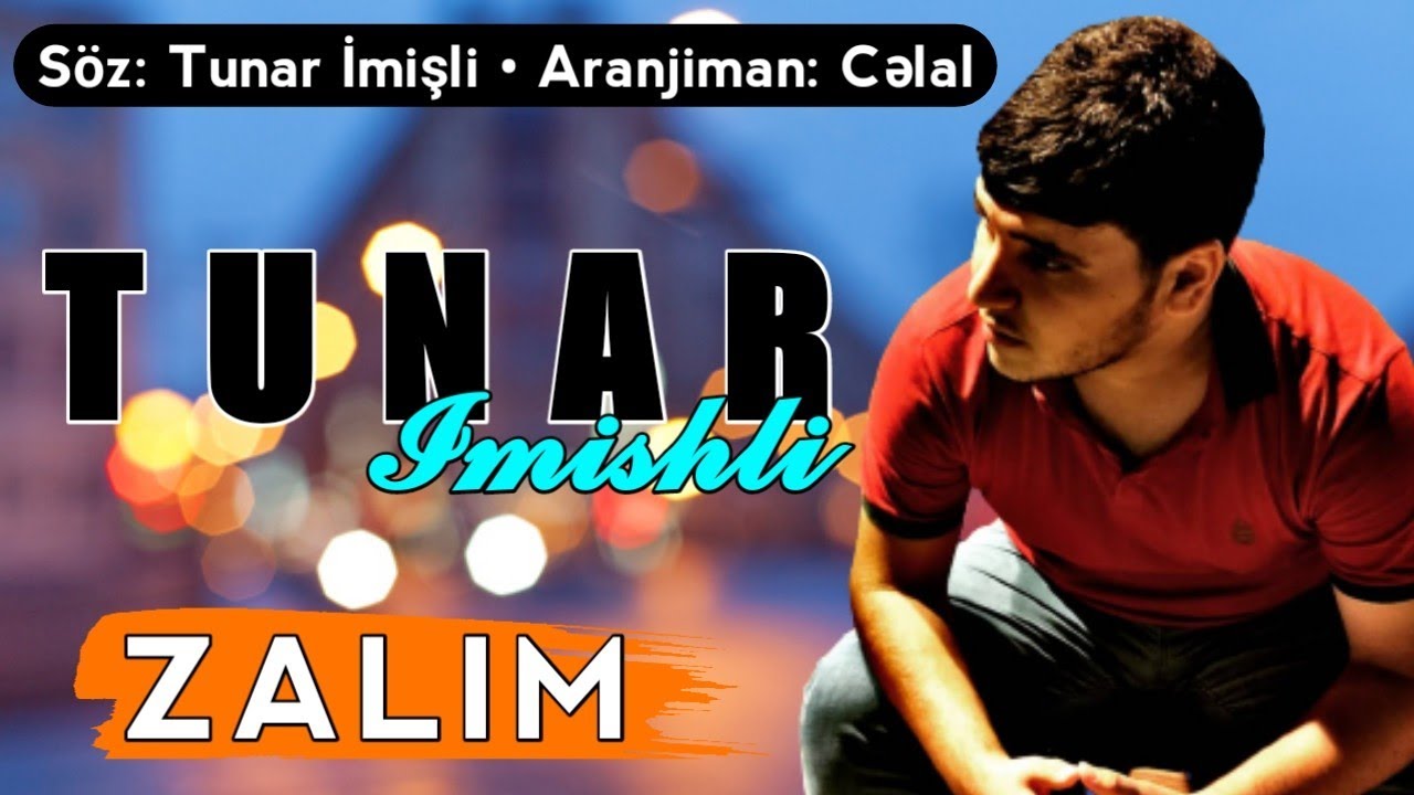 Tunar Imisli - Zalim 2021 (Official Music)