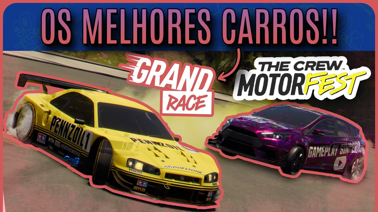 ESSES São os MELHORES carros para a GRAND RACE do The Crew Motorfast!!