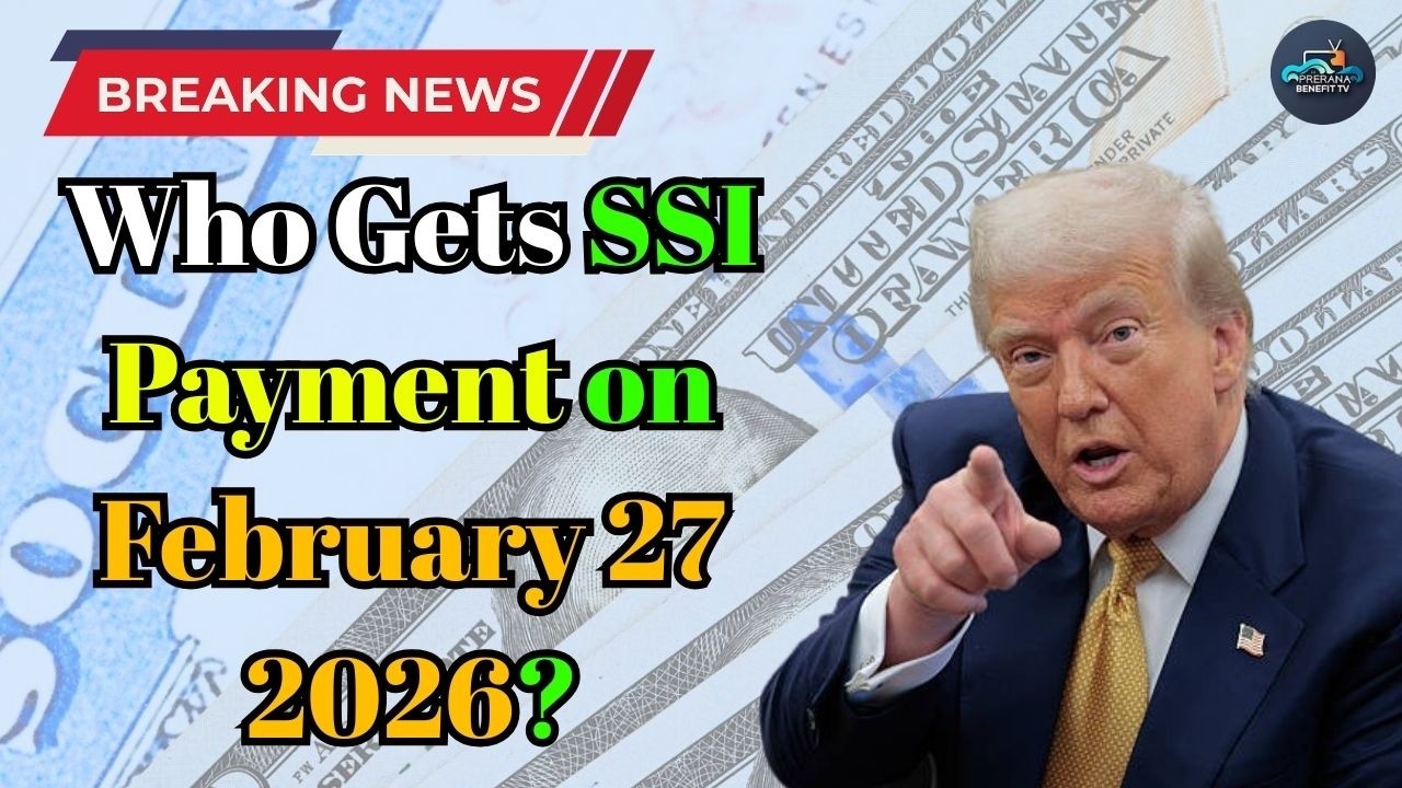 Who Gets SSI Payment on February 27 2026