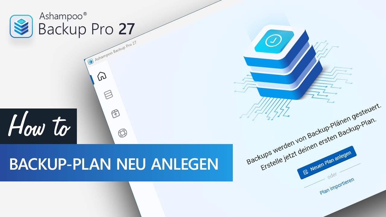 Ashampoo Backup Pro 27 - Für die schnelle Datensicherung, einen neuen Backup-Plan anlegen