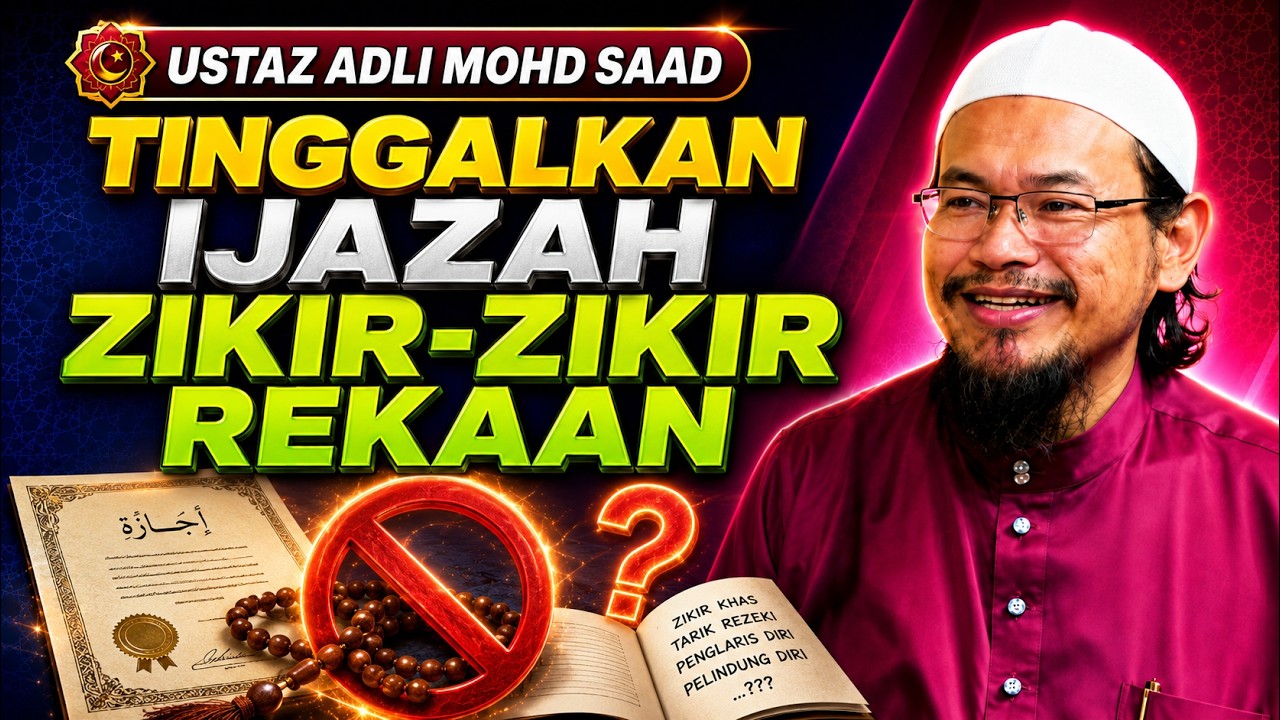 Ust Adli: Tinggalkan Ijazah Zikir-Zikir Rekaan