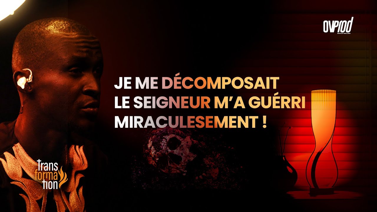 TRANSFORMATION | DE L’ISLAM AUX MARABOUTS… PUIS UNE GUERISON MIRACULEUSE DE JESUS-CHRIST !
