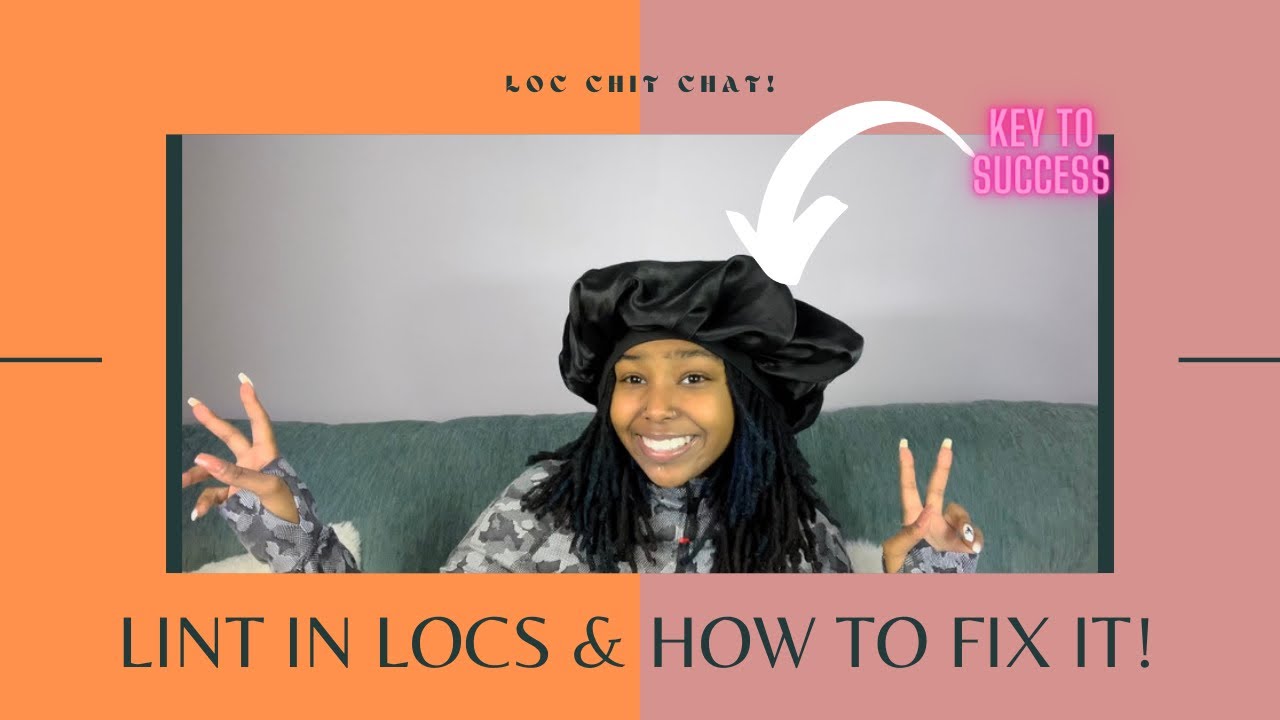 LOC TALK | LINT IN LOCS , HOW TO PREVENT & FIX IT !