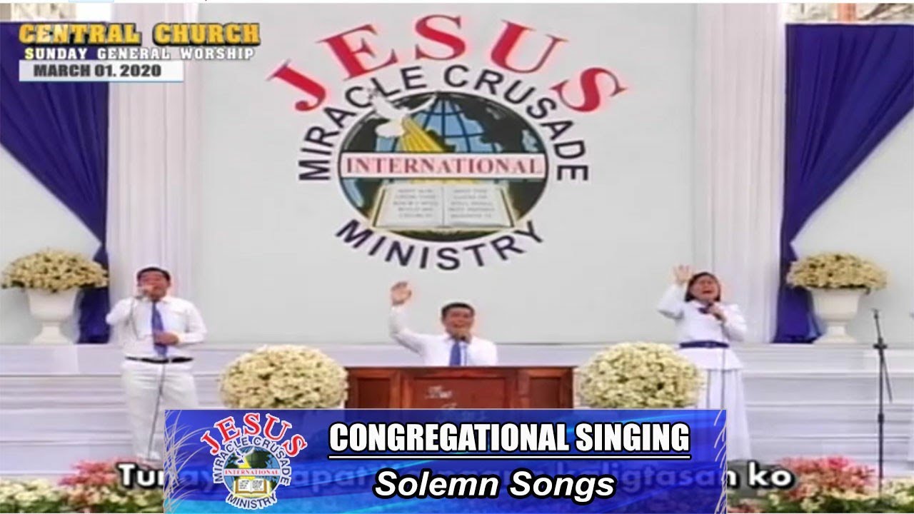 JMCIM | Congregational Singing | Solemn Songs | March 1, 2020