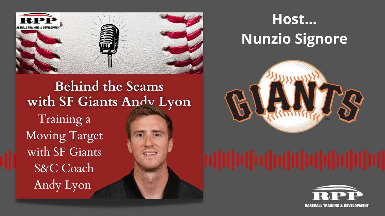 Training a Moving Target with SF Giants S&C Coach Andy Lyon