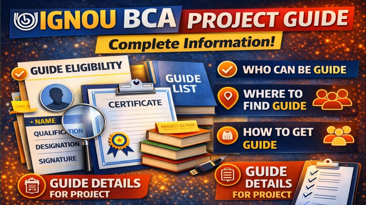 IGNOU BCA Project Guide Complete Information | Guide Eligibility & Where to Find Guide For IGNOU