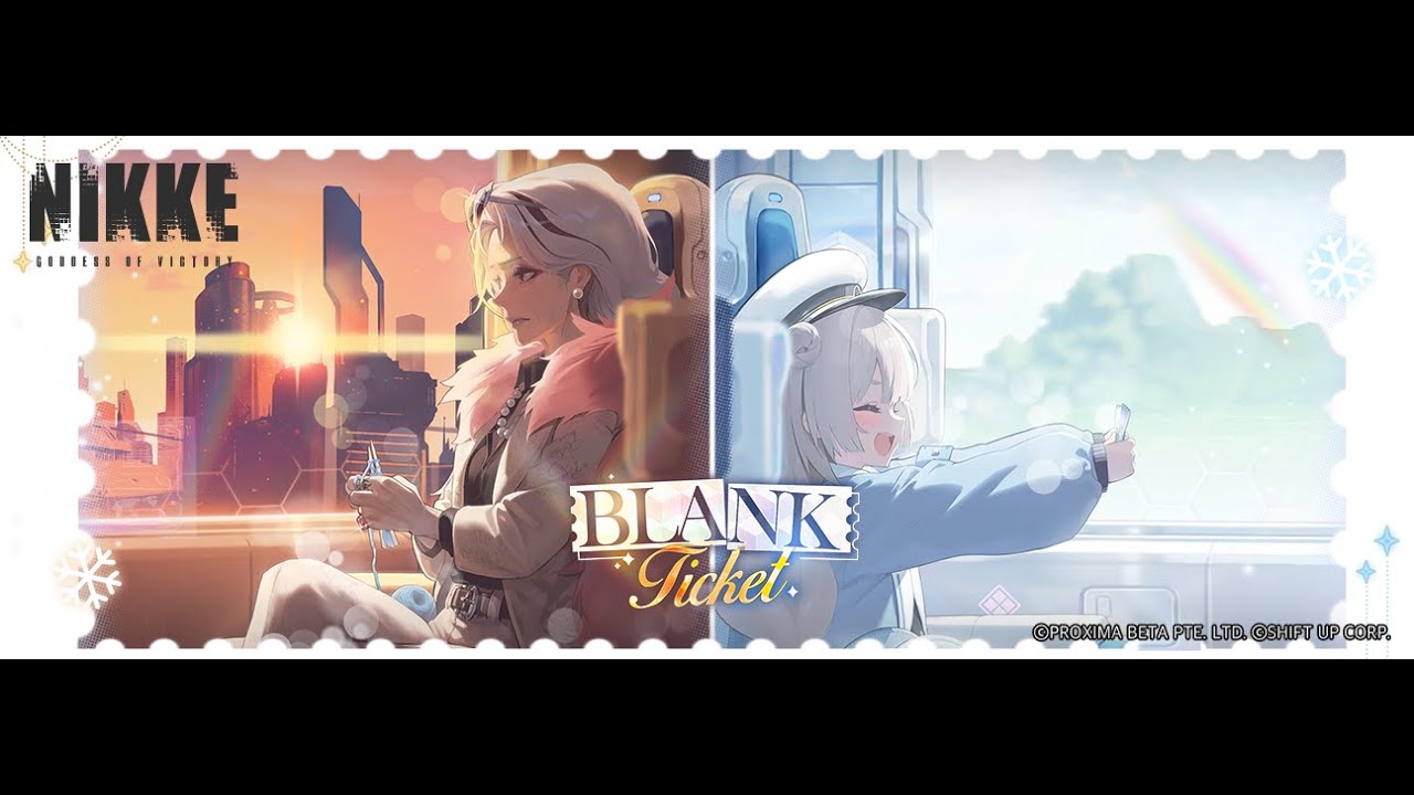 Blank Ticket | Story 1 | GODDESS OF VICTORY: NIKKE 