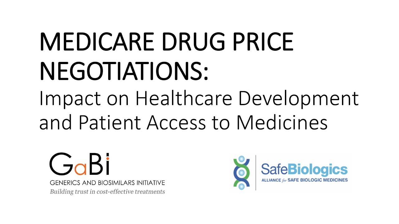 MEDICARE DRUG PRICE NEGOTIATIONS: impact on healthcare development and patient access to medicines