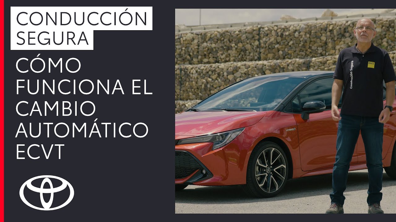 Cómo funciona el cambio automático | Cambio e-CVT Toyota