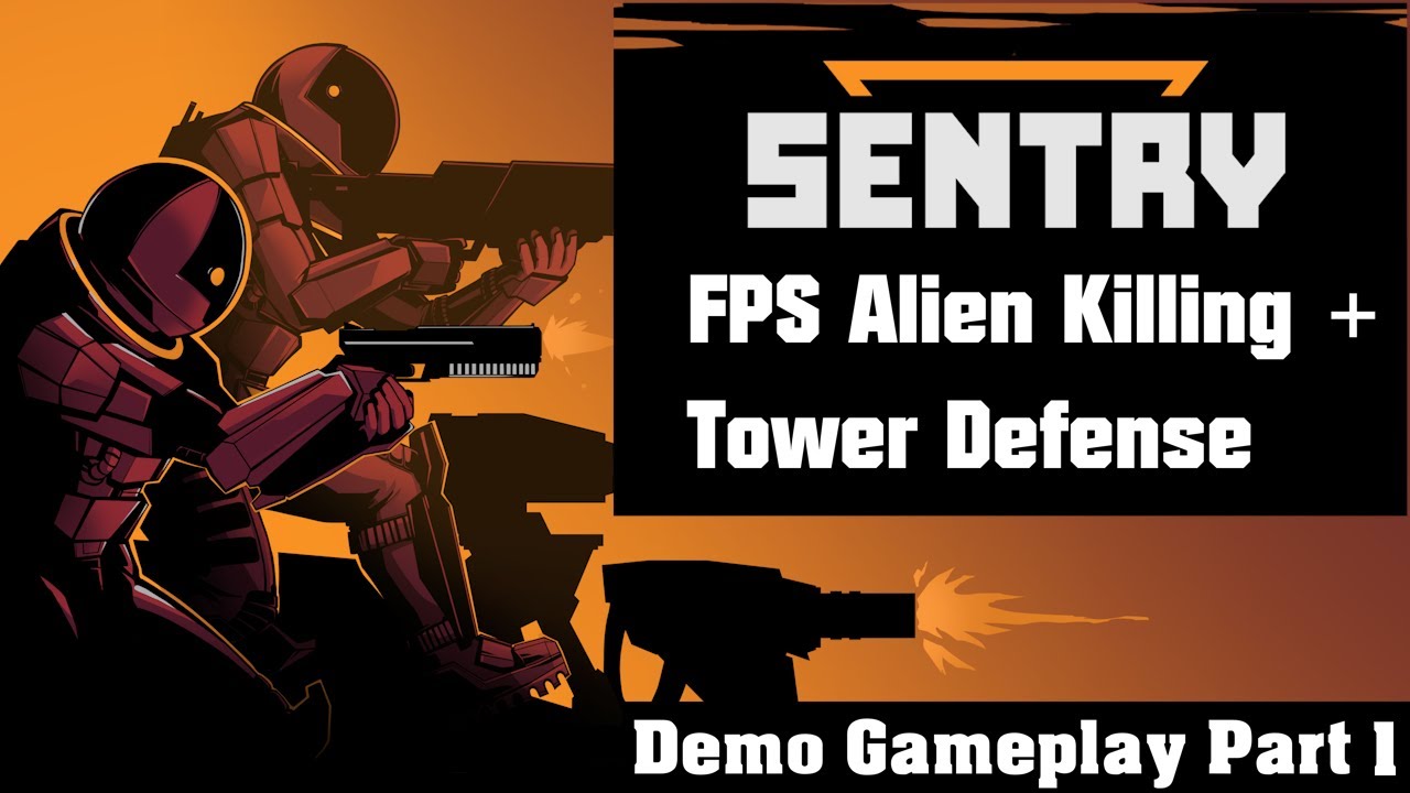 Sentry Steam Demo First Look Part 1