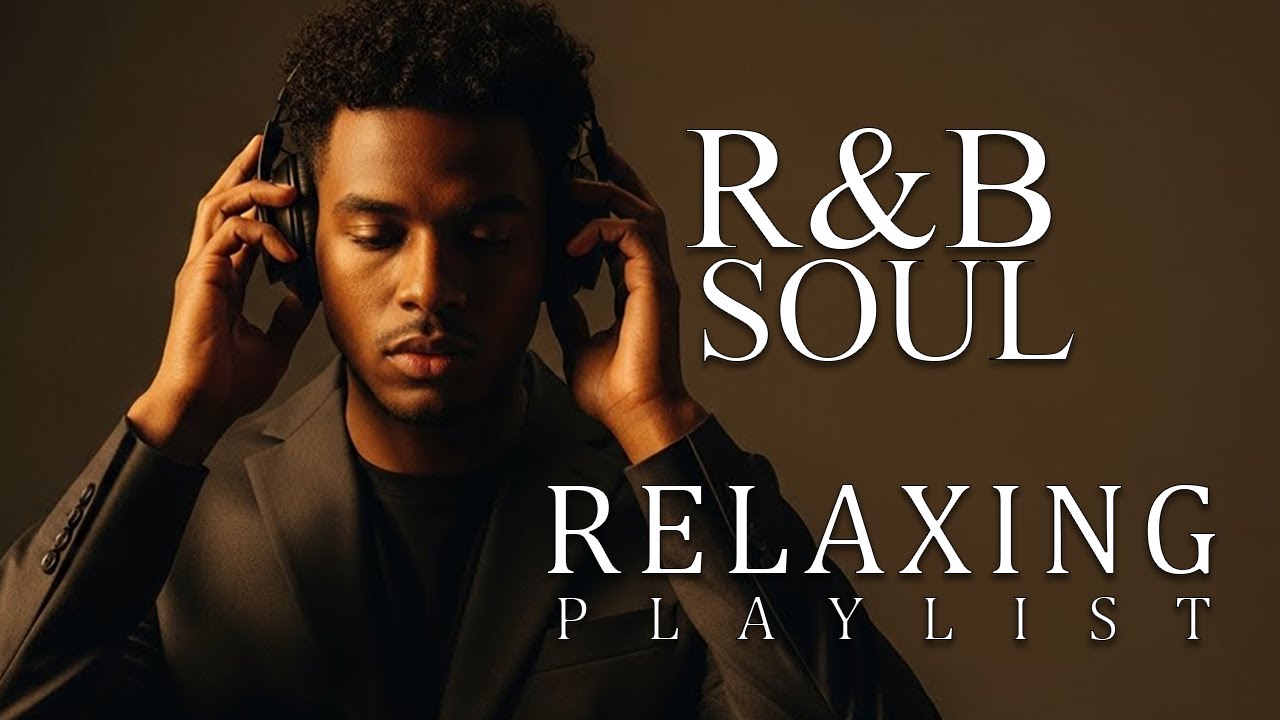 - Relax R&B Evening Light – Smooth R&B for Life’s Reflections Soul Jazz Peaceful Night Grooves for