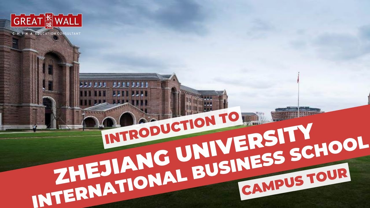 CAMPUS TOUR of ZHEJIANG UNIVERSITY INTERNATIONAL BUSINESS SCHOOL