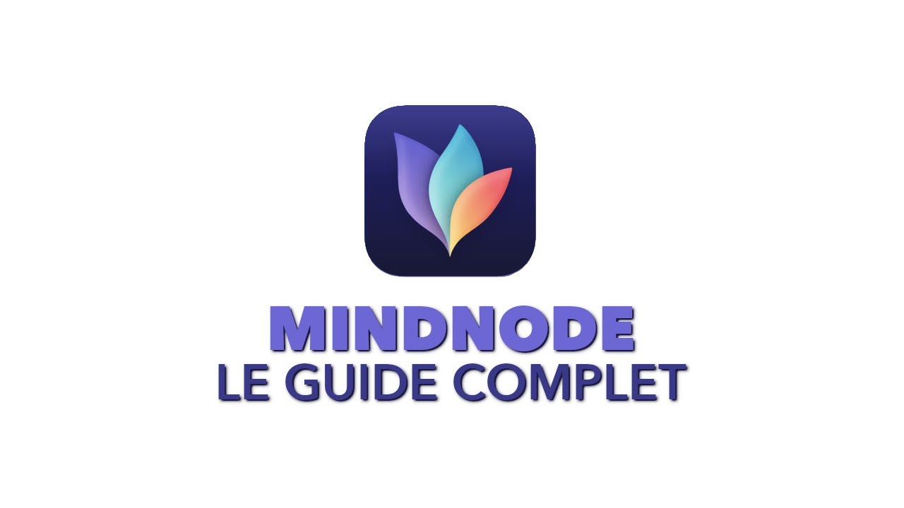 PR&Eacute;SENTATION COMPL&Egrave;TE MINDNODE &infin; L'application de cartes mentales pour Apple