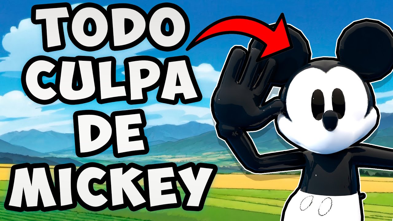 TODO ES CULPA DE MICKEY | PARODIA