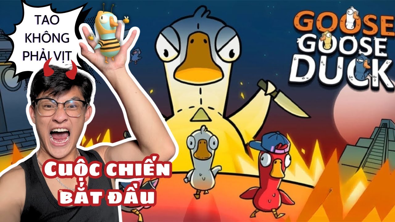 GOOSE GOOSE DUCK #11 - Cuộc chiến Vịt Ngỗng Trở Lại Đoán Xem Phe Nào Sẽ Thắng