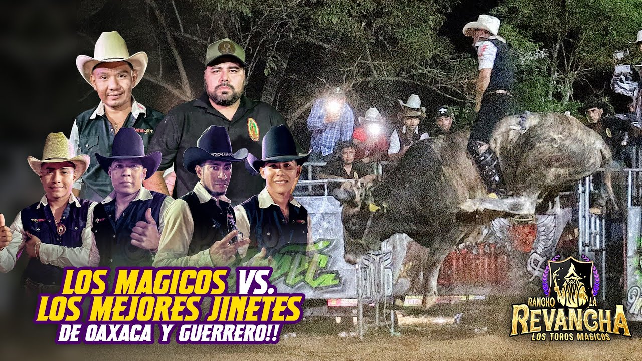 LOS MEJORES JINETES DE OAXACA ENFRENTARON A LOS MAGICOS: LO QUE QUIERE VER LA GENTE: R. LA REVANCHA
