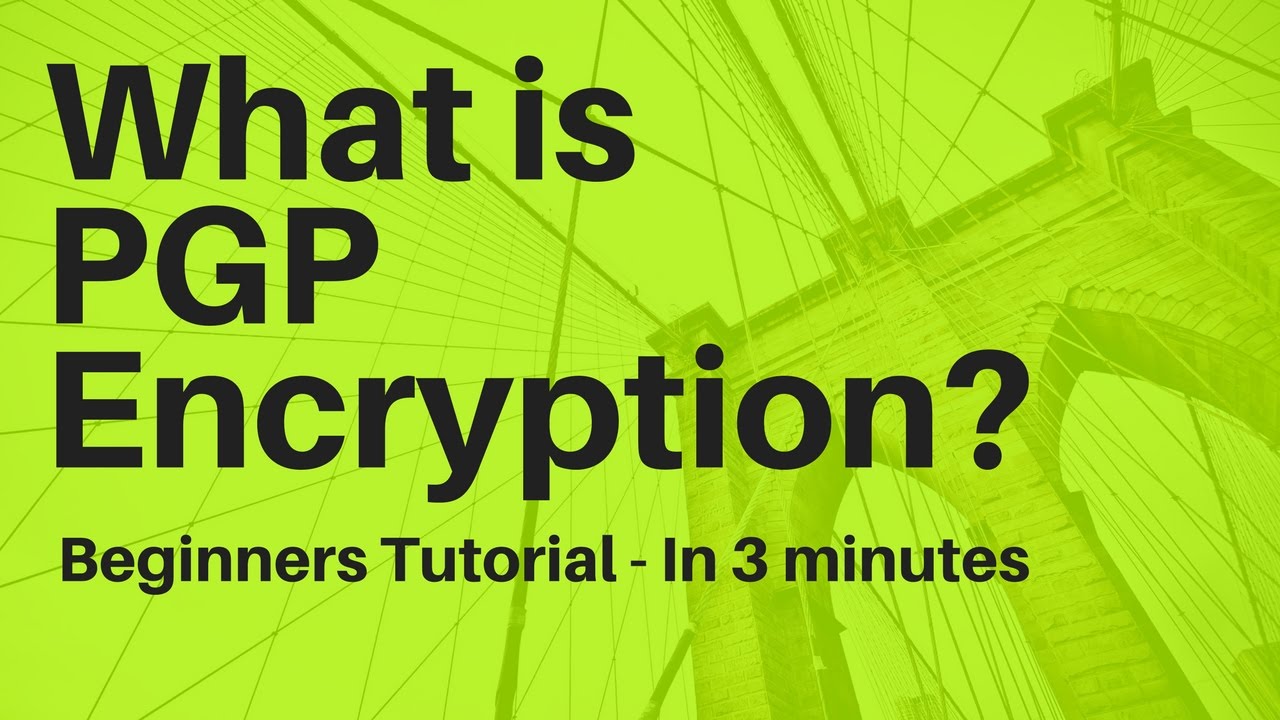 Что такое шифрование PGP/GPG? За 3 минуты &mdash; руководство по PGP/GPG для начинающих