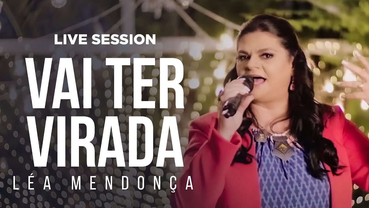 Léa Mendonça - Vai Ter Virada (Live Session)