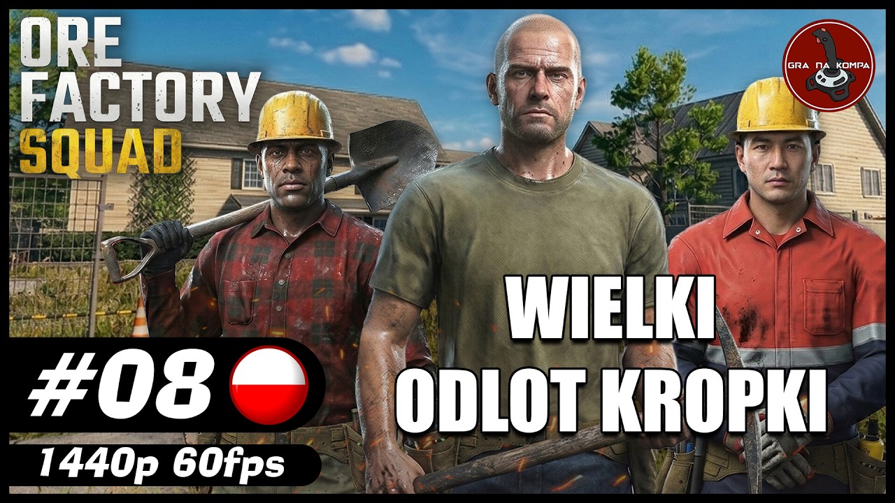 Wielki odlot Kropki || #8 || Ore Factory Squad gameplay PL