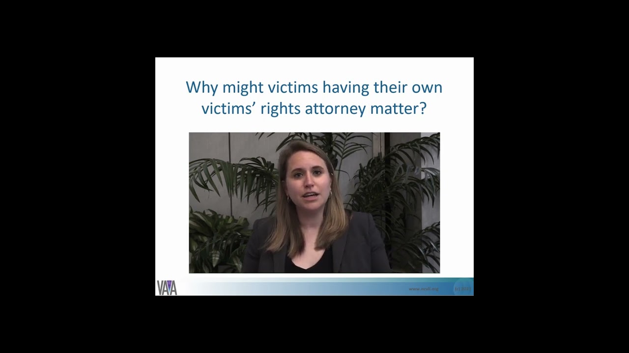 Victims&rsquo; Rights Attorneys: Partnering to Serve Survivors & Secure Rights