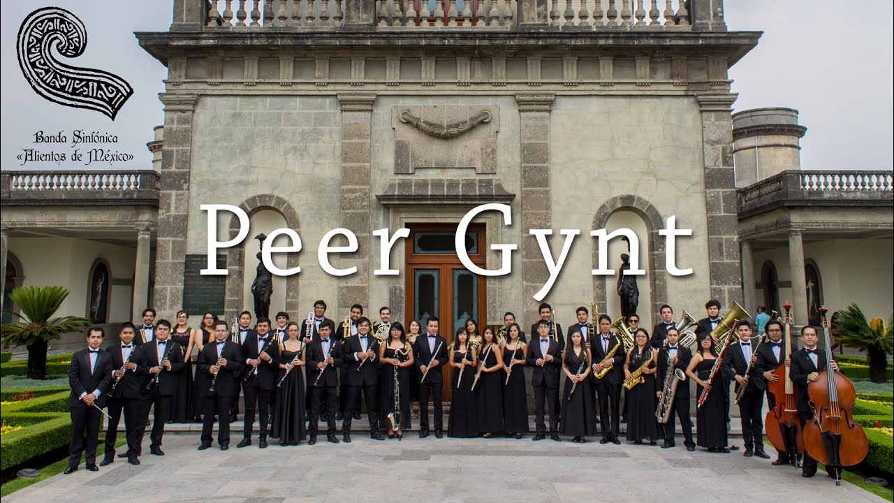 Edvard H. Grieg: Peer Gynt Suite N°1 - Banda Sinfónica «Alientos de México»