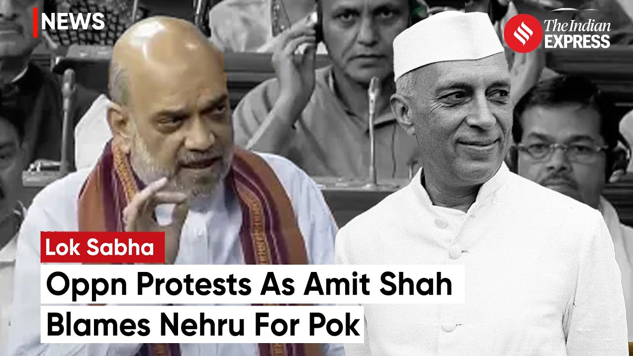 Amit Shah Sparks Controversy In Lok Sabha: Labels Nehru's Actions on PoK As ‘Historic Blunder’