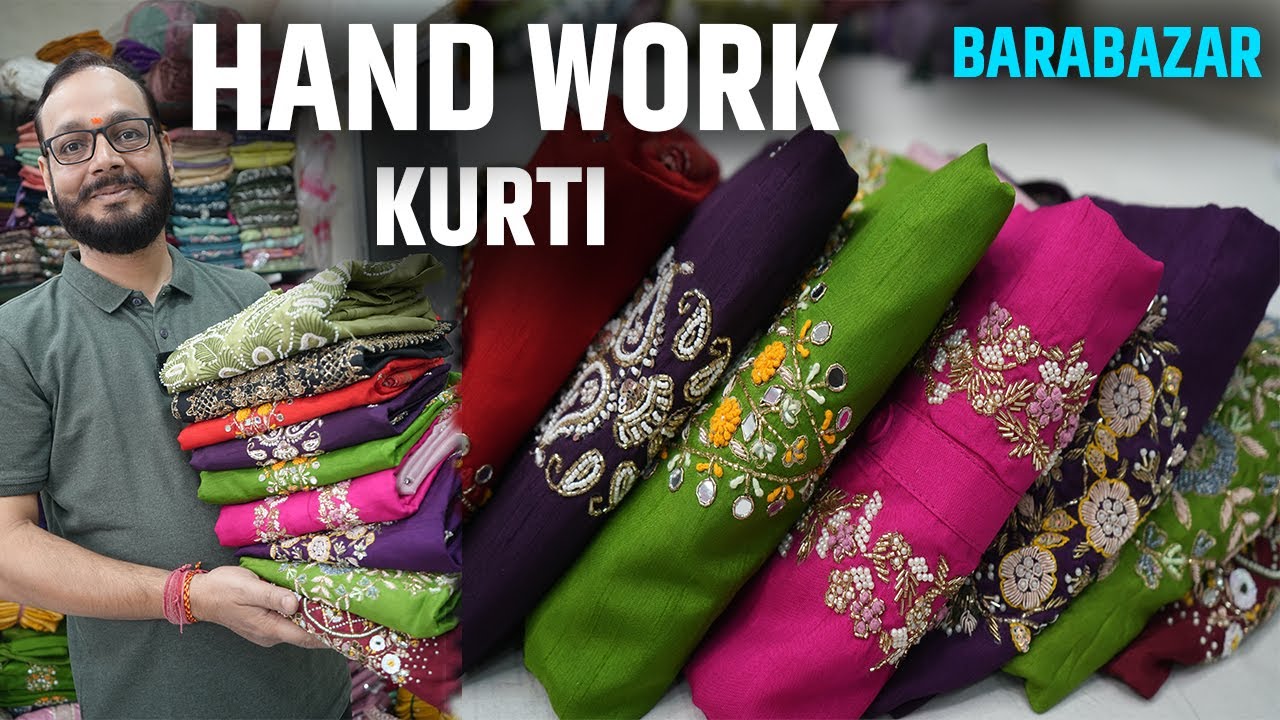Budget Hand Work Kurti Manufacturer and Wholesaler in Barabazar, Kolkata