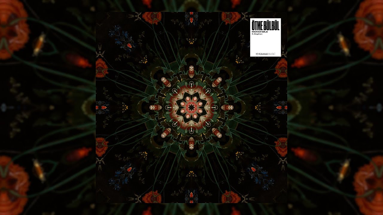 Monohøle - Ötme Bülbül ft. Ezgihan [KAMAI016]
