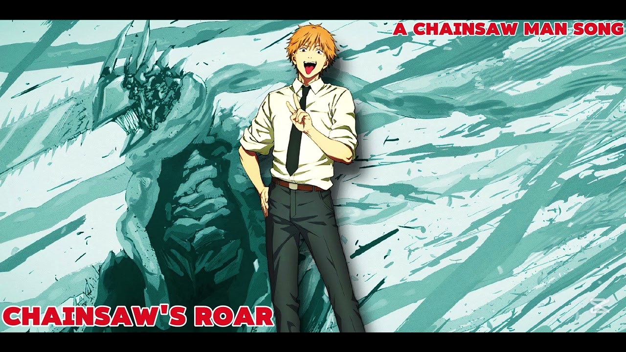 Chainsaw's Roar | A Chainsaw Man Inspired Song