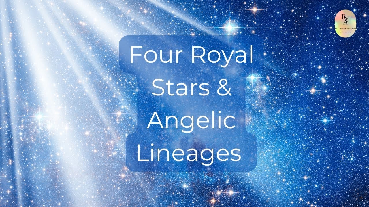 Four Royal Stars & Angelic Lineages | Aldebaran, Regulus, Antares & Fomalhaut