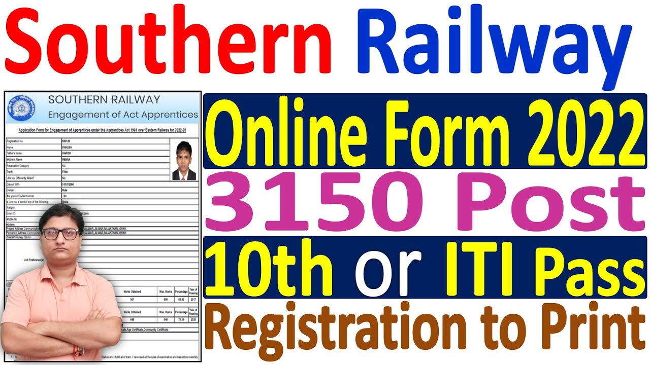 Southern Railway Apprentice Online Form 2022 &brvbar;&brvbar; How to Fill Southern Railway Apprentice Form 2022