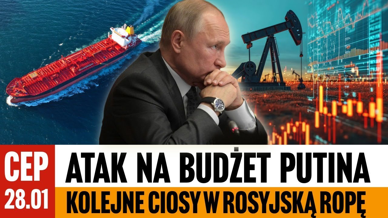 CEP - Kreml traci karty. Kolejne uderzenia w rosyjską ropę.