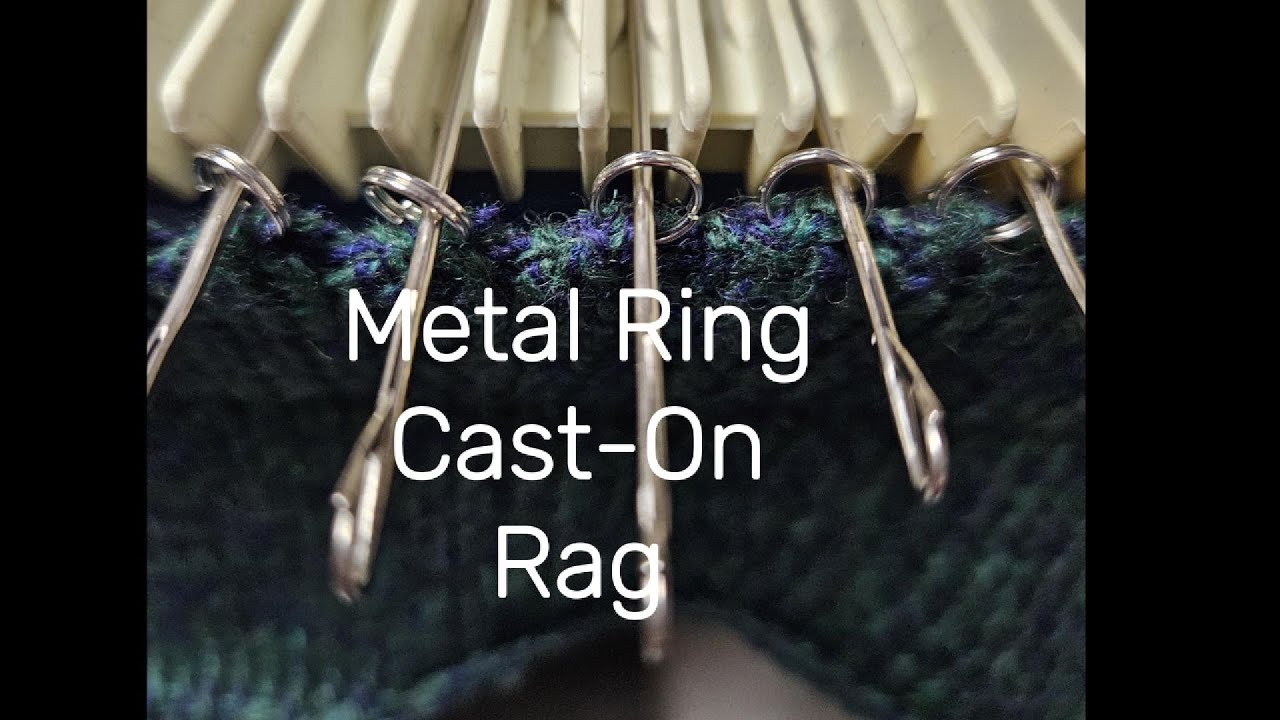 Metal Ring Cast on Rag