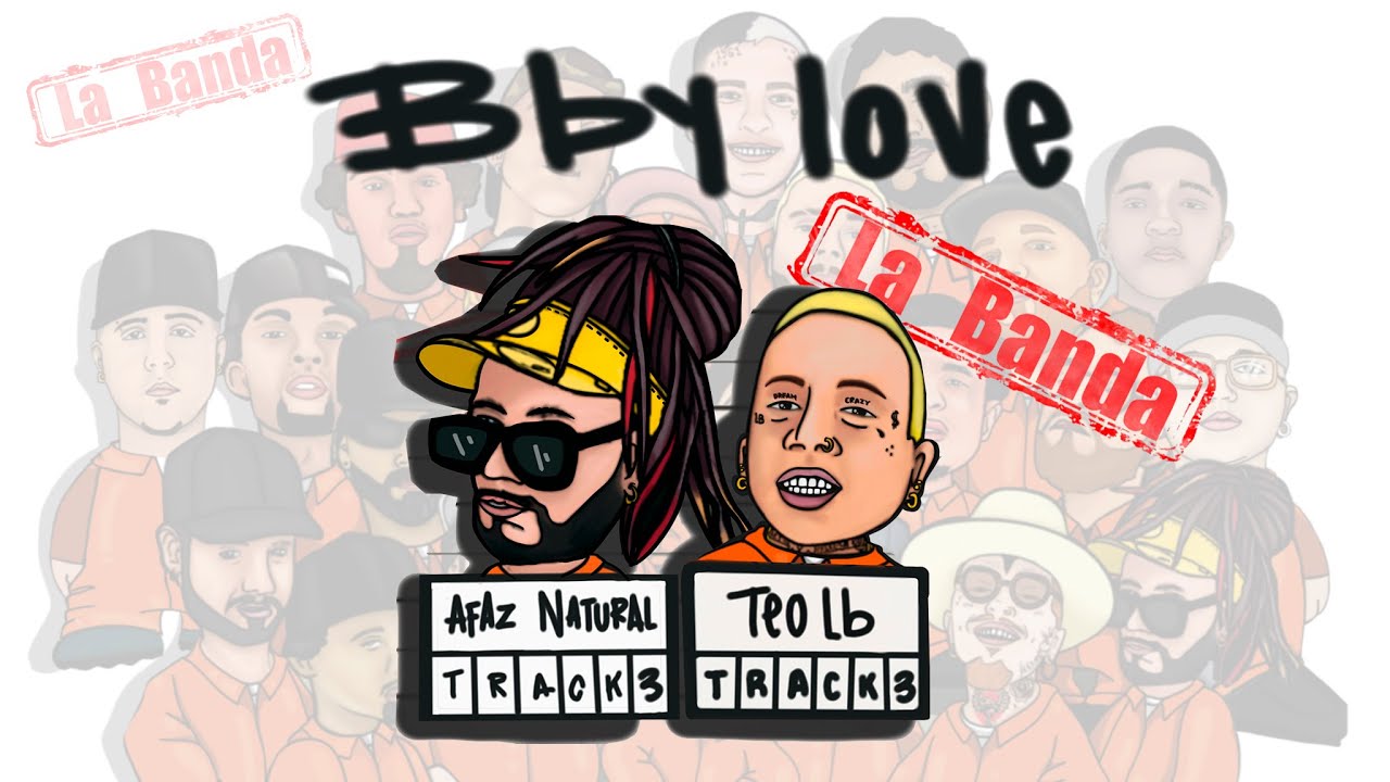 Teo LB Ft Afaz Natural - Bby Love | Video Oficial #labanda  #teolb #afaznatural
