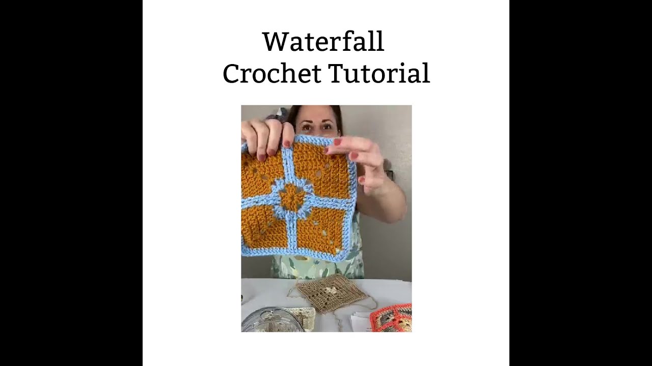 Waterfall Crochet Tutorial