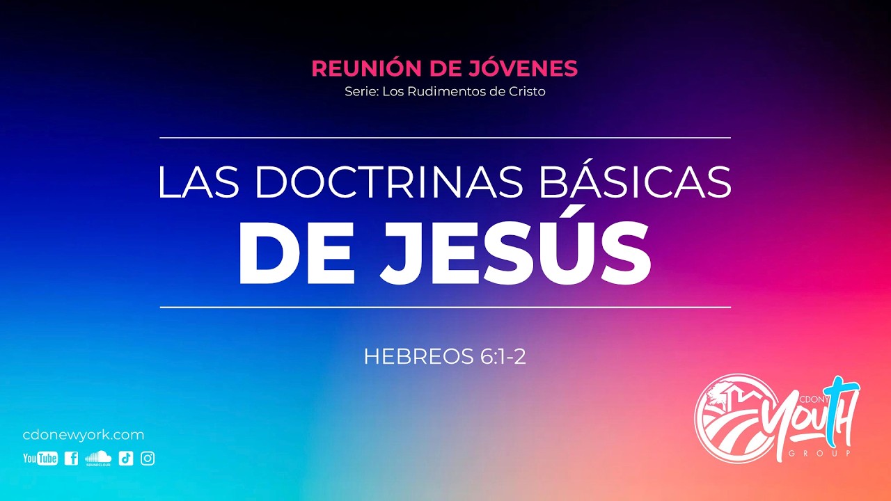 Tema | Las Doctrinas Básicas De Jesús 📜 🪔💡 🕊️