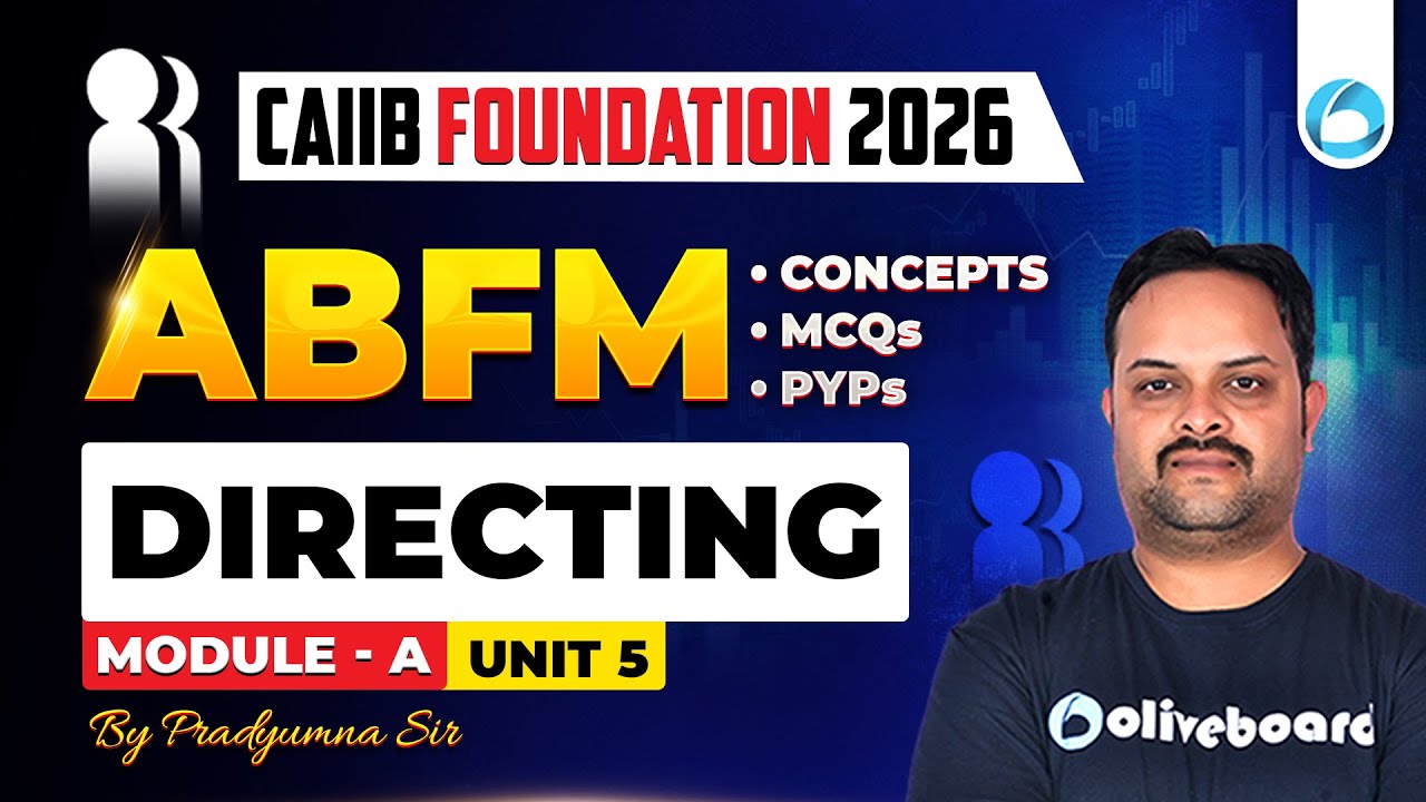 CAIIB ABFM Module A Unit 5 | Directing | CAIIB Foundation 2026 | CAIIB Oliveboard