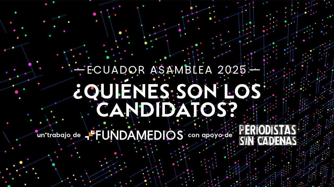 Ecuador Asamblea 2025: ¿Quiénes son los candidatos?