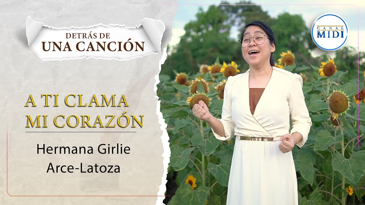 A Ti clama mi corazón | Detrás de una canción | Hna. Girlie Arce-Latoza | MIDI