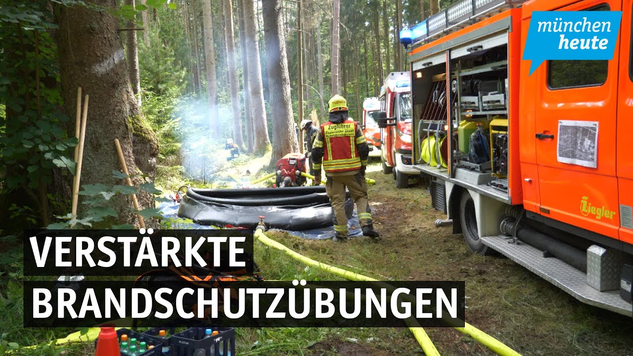 Vorbereitet – Bayerische Feuerwehr führt verstärkt Brandschutzübungen in Wäldern durch